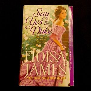 Say Yes To The Duke by Eloisa James